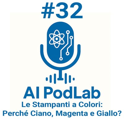 #32 - Le Stampanti a Colori: Perché Ciano, Magenta e Giallo?